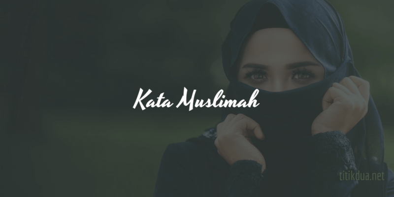  Kata  Mutiara Islam Anak  Sholeh 