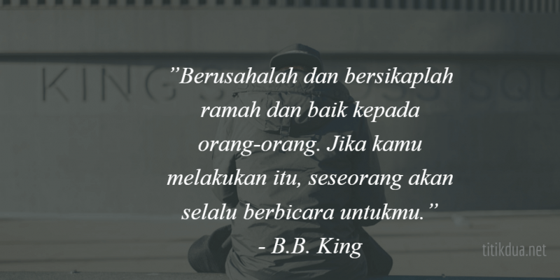 Kata Kata Bijak B.B. King