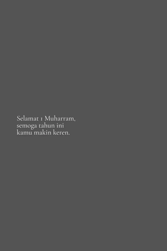Quotes Tahun Baru Islam untuk Teman