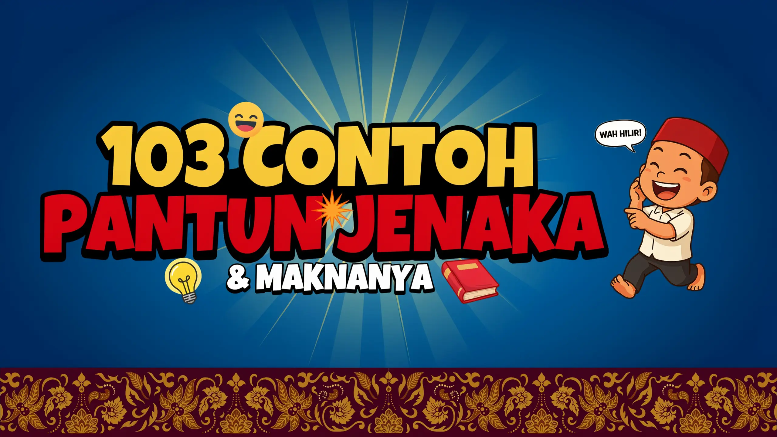 103 Contoh Pantun Jenaka dan Maknanya